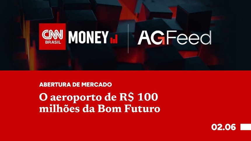 O aeroporto de R$ 100 milhões da Bom Futuro