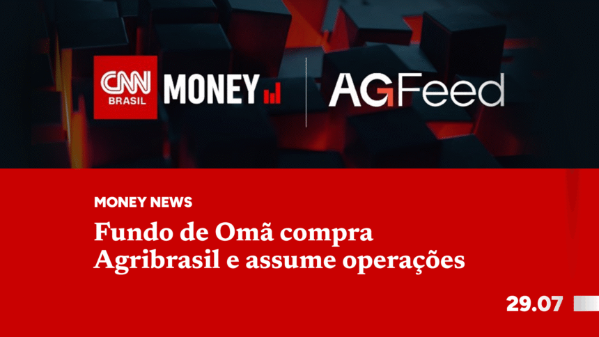 Fundo de Omã compra Agribrasil e assume operações