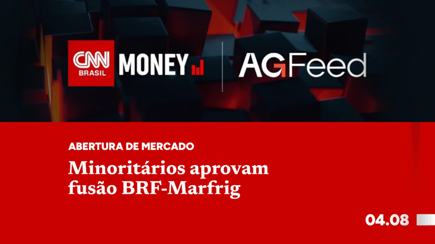 Minoritários aprovam fusão BRF-Marfrig