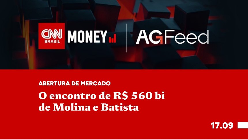 O encontro de R$ 560 bi de Molina e Batista