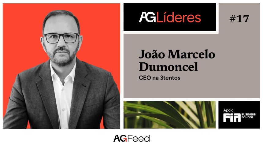 AgLíderes: O segredo da 3tentos para crescer e investir mais de R$ 3 bi, na voz do CEO João Marcelo Dumoncel