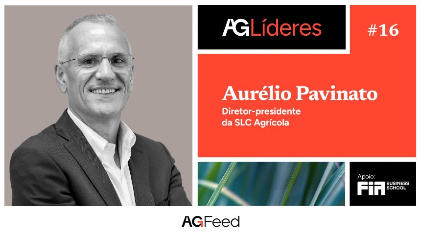 AgLíderes: As apostas de crescimento da SLC Agrícola em 2026, na visão de Aurélio Pavinato