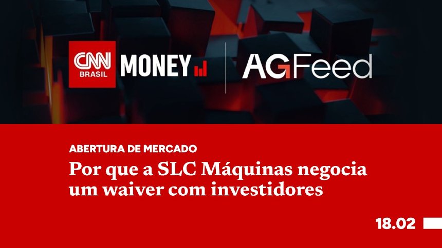 Por que a SLC Máquinas negocia um waiver om investidores