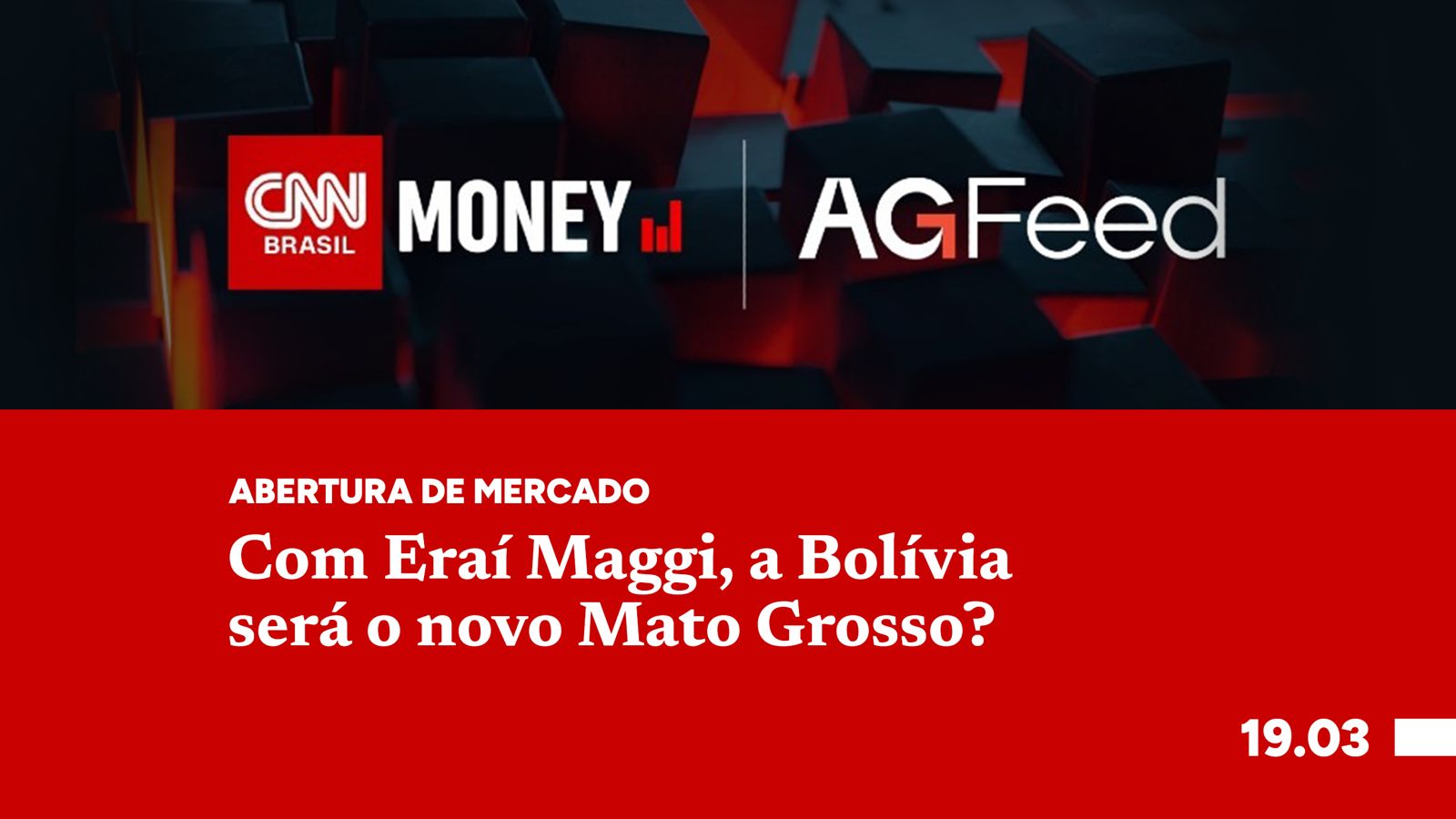 Com Eraí Maggi, a Bolívia será o novo Mato Grosso?