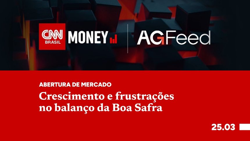 Crescimento e frustrações no balanço da Boa Safra