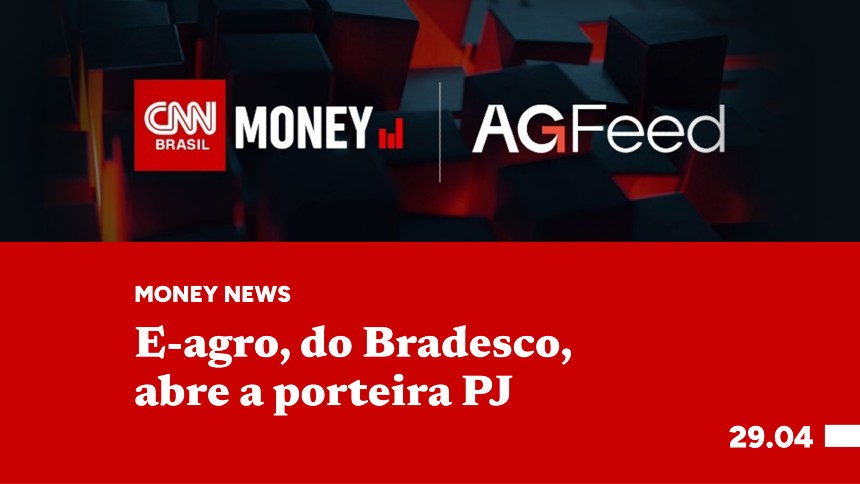 E-agro, do Bradesco, abre a porteira PJ