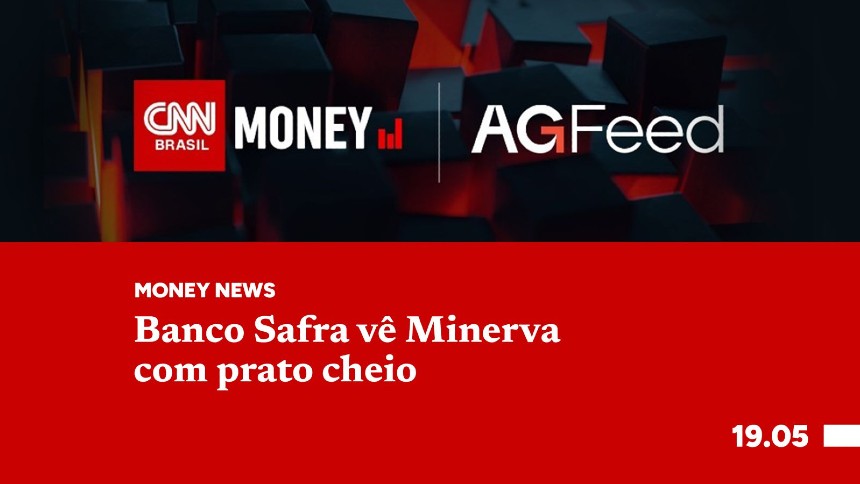 Banco Safra vê Minerva com prato cheio