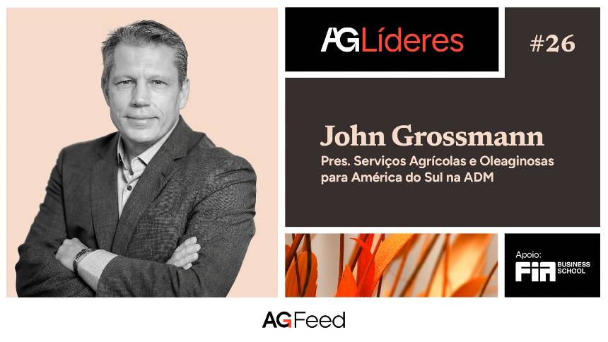 AgLíderes: A rota da ADM para chegar à “liderança em bionergia”, na visão de John Grossmann