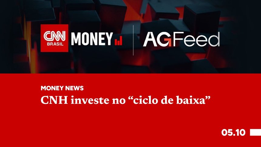 CNH investe no "ciclo de baixa"